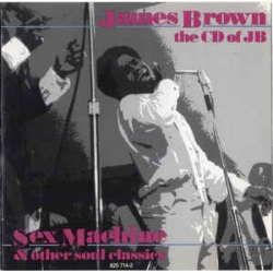  James Brown ‎– The CD Of JB (Sex Machine And Other Soul Classics) 